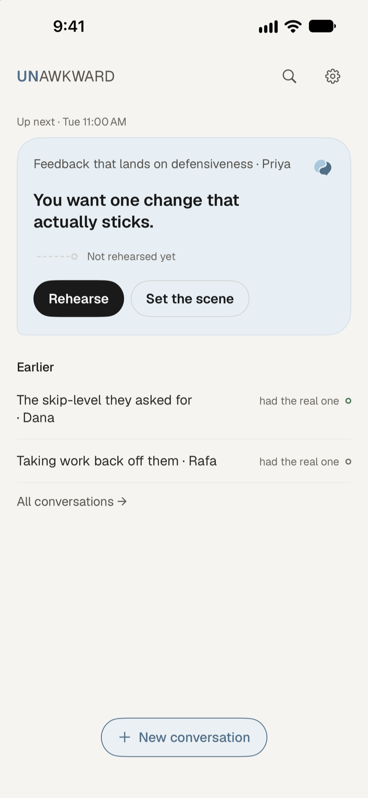 Unawkward home: Keep the next conversation in view.